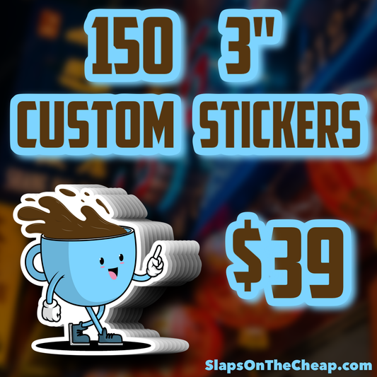 150 Custom 3" Stickers